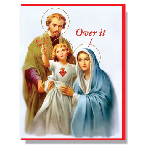 mary saying "Over it" with baby jesus & Joseph