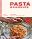 Book cover of 'Pasta Grannies' with a hand holding a plate of pasta.