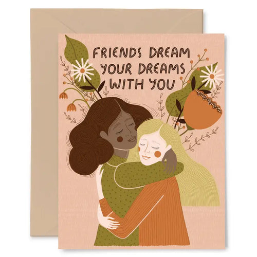 friends dream with you greeting card