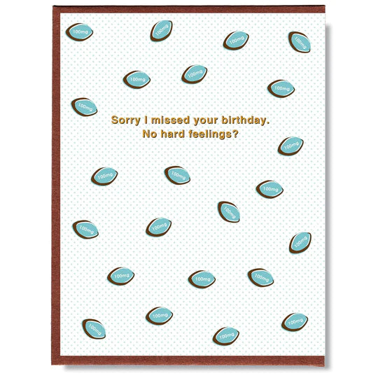 no hard feelings funny Viagra belated birthday card 